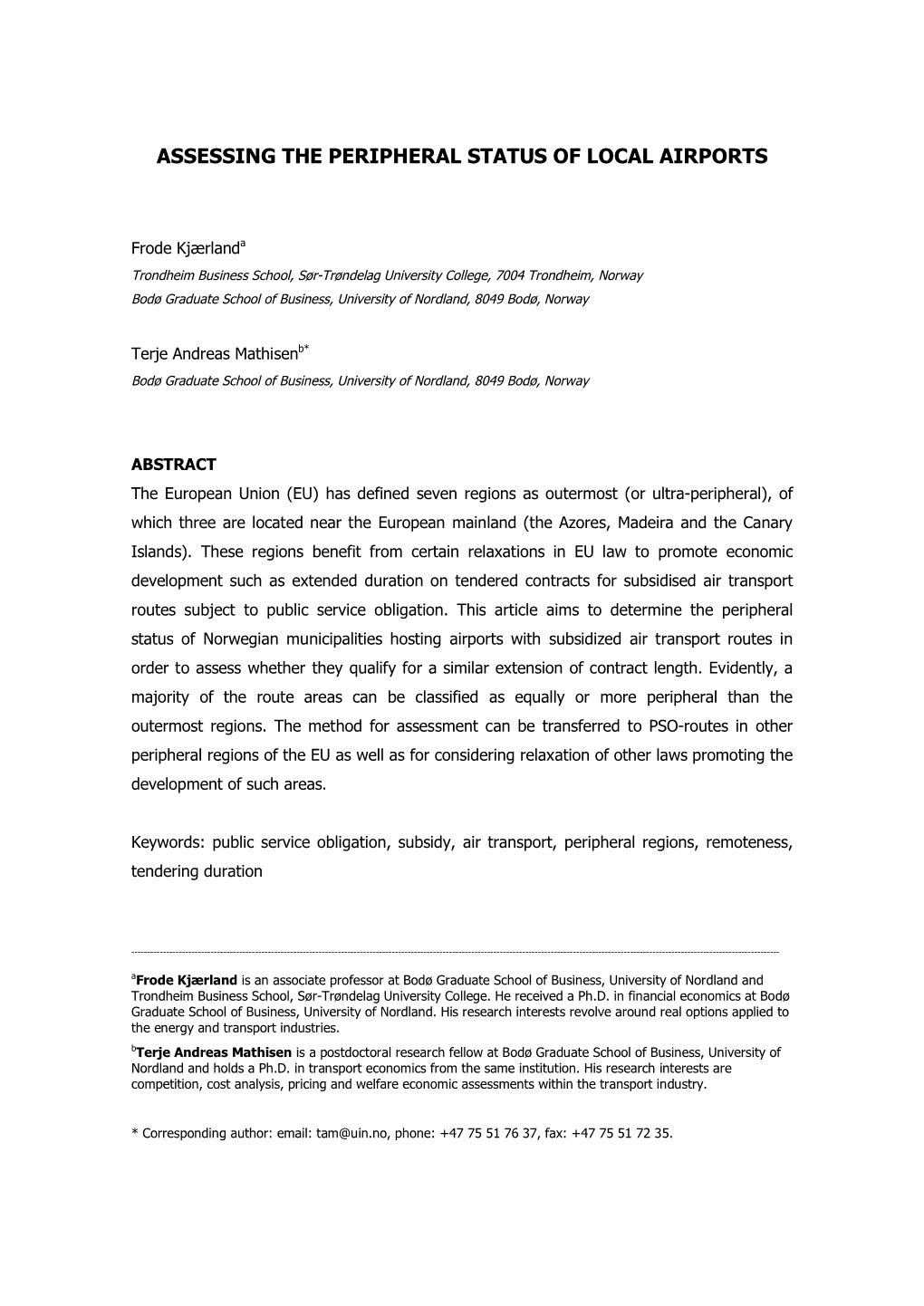 Assessing the Peripheral Status of Local Airports