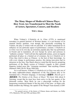 The Many Shapes of Medieval Chinese Plays: How Texts Are Transformed to Meet the Needs of Actors, Spectators, Censors, and Readers