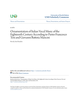 Ornamentation of Italian Vocal Music of the Eighteenth Century According to Pietro Francesco Tosi and Giovanni Battista Mancini Beverly Ann Brandon