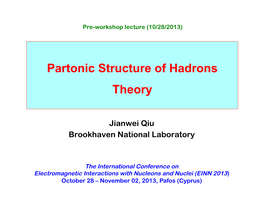 Partonic Structure of Hadrons Theory