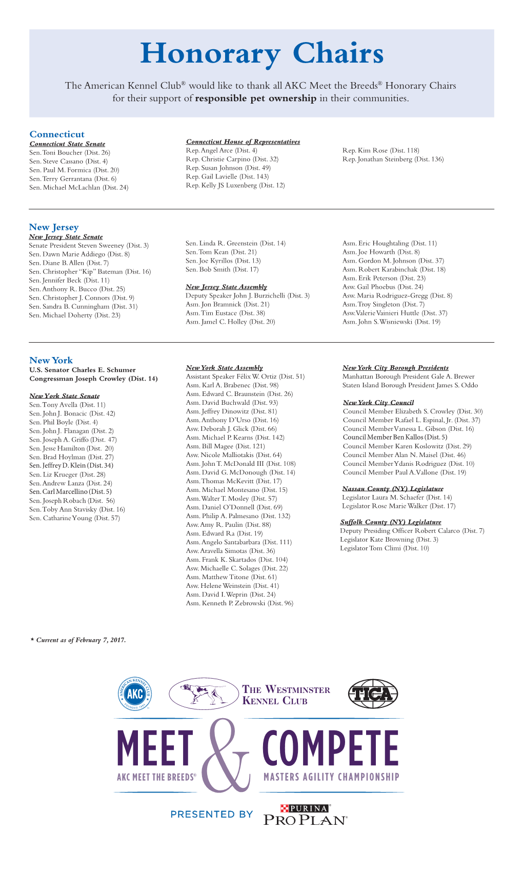 The American Kennel Club® Would Like to Thank All AKC Meet the Breeds® Honorary Chairs for Their Support of Responsible Pet Ownership in Their Communities