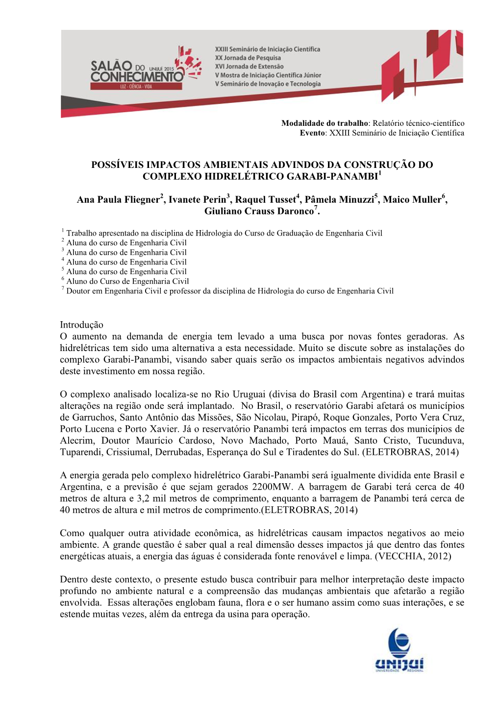 Possíveis Impactos Ambientais Advindos Da Construção Do Complexo Hidrelétrico Garabi-Panambi1