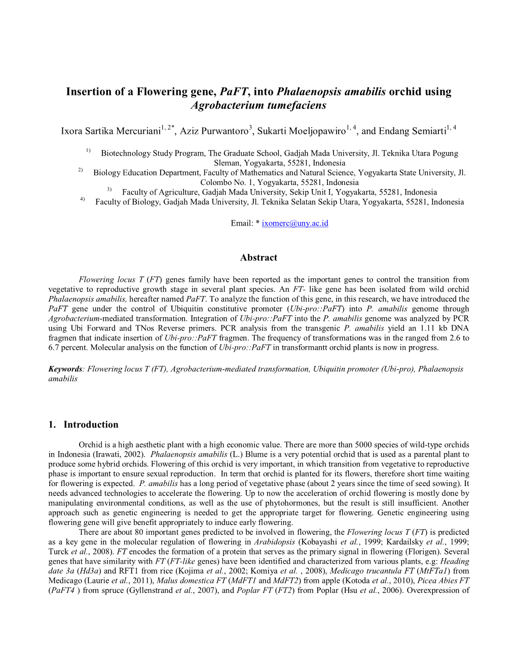 Insertion of a Flowering Gene, Paft, Into Phalaenopsis Amabilis Orchid Using Agrobacterium Tumefaciens