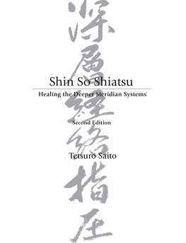 Shin So Shiatsu Healing the Deeper Meridian Systems