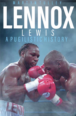 LENNOX LEWIS LEWIS LENNOX Skill, Power, Fitness, Determination to Succeed