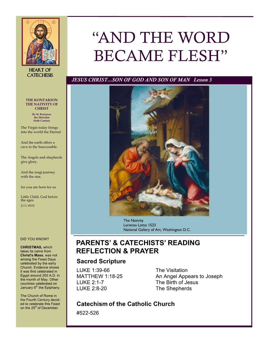 “AND the WORD BECAME FLESH” HEART of CATECHESIS JESUS CHRIST...SON of GOD and SON of MAN Lesson 3