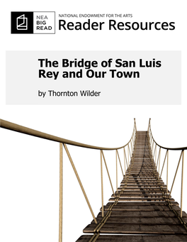 The Bridge of San Luis Rey and Our Town by Thornton Wilder