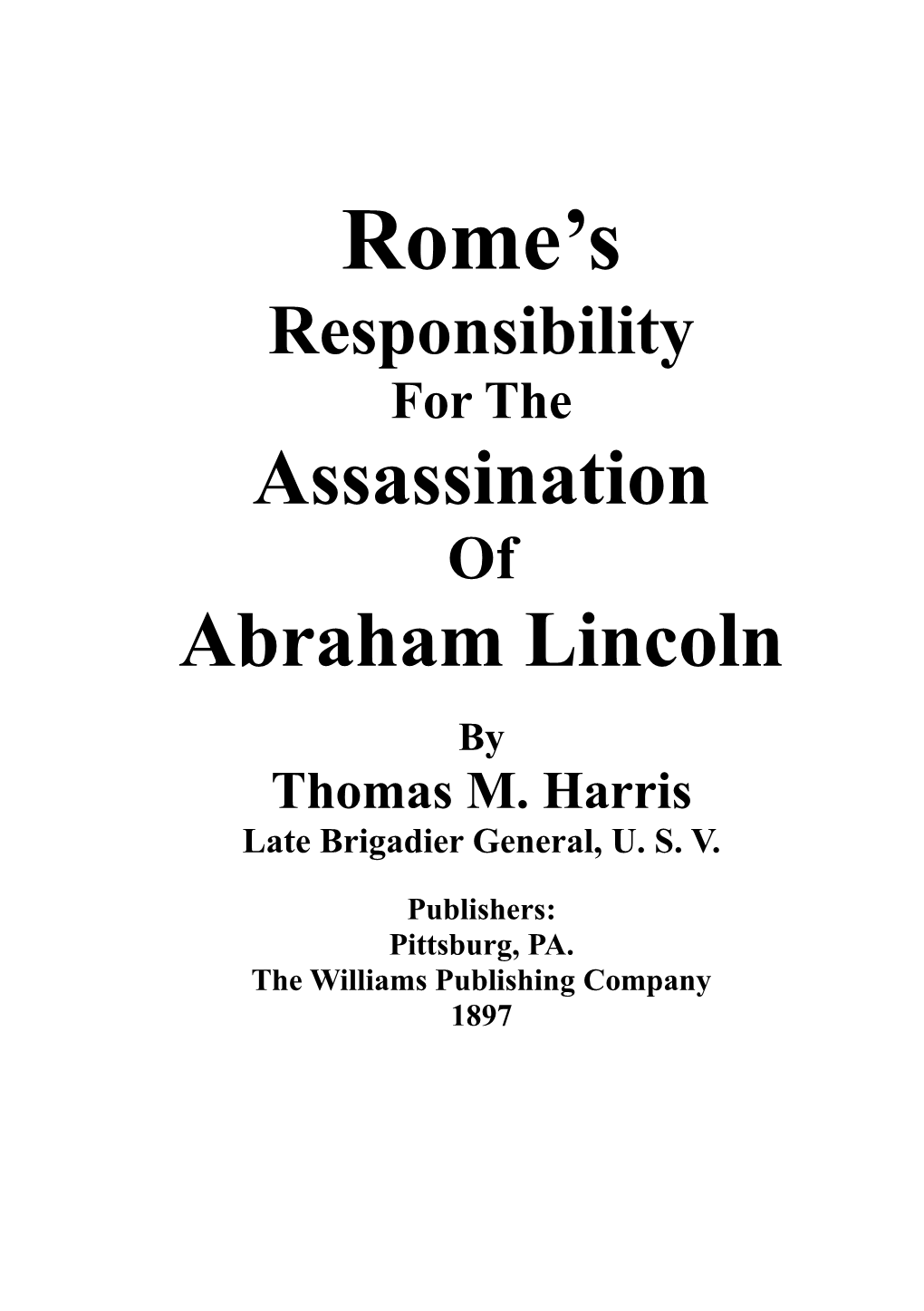 Rome's Responsibility for the Assassination of Abraham Lincoln