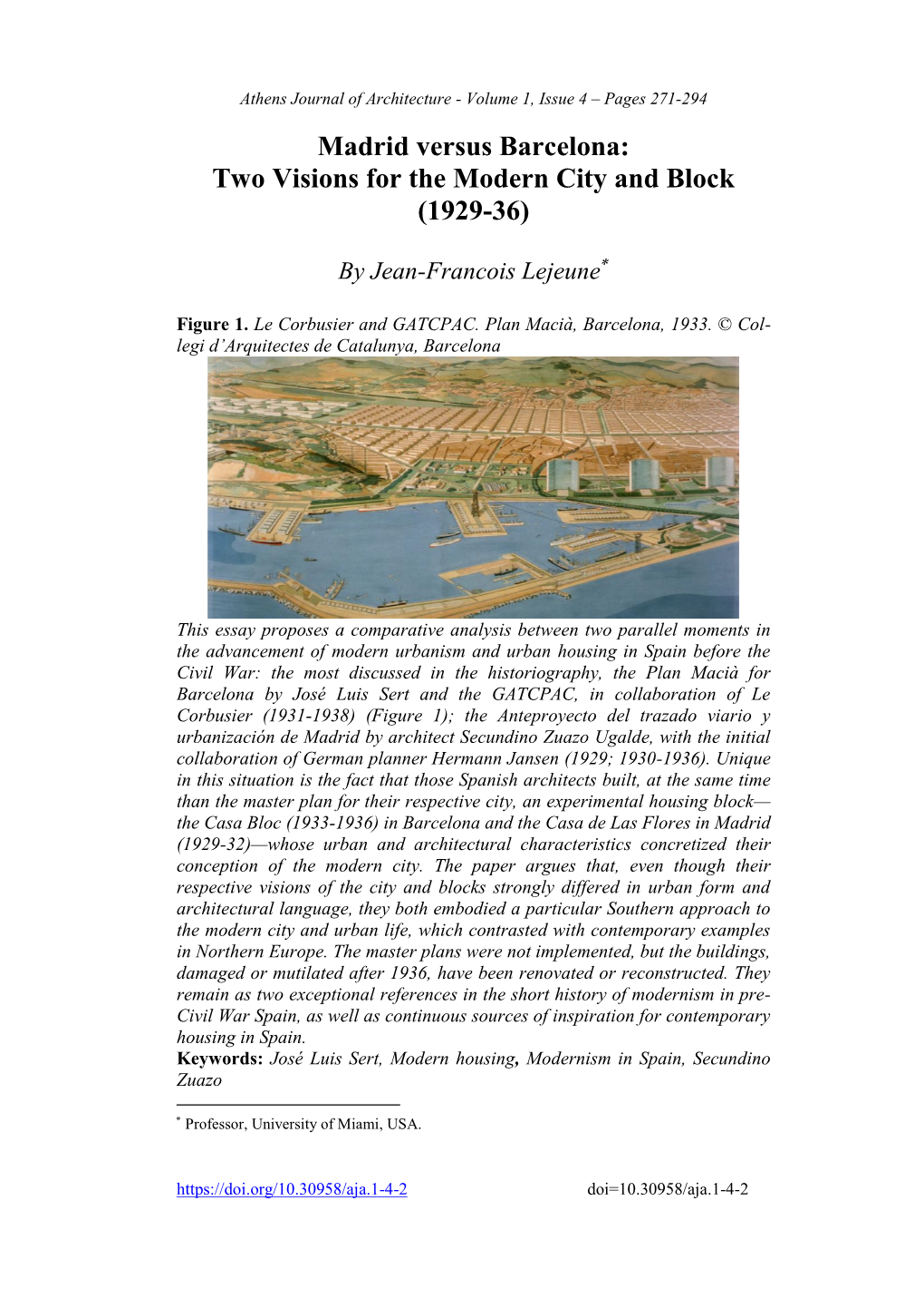 Madrid Versus Barcelona: Two Visions for the Modern City and Block (1929-36)