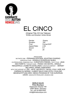 EL CINCO (Original Title: El 5 De Talleres) Written and Directed: Adrián Biniez