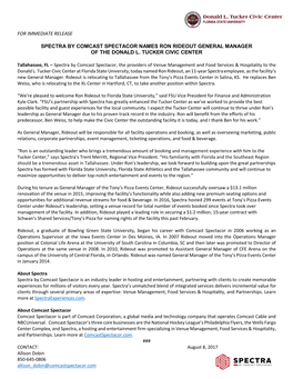 For Immediate Release Spectra by Comcast Spectacor Names Ron Rideout General Manager of the Donald L. Tucker Civic Center