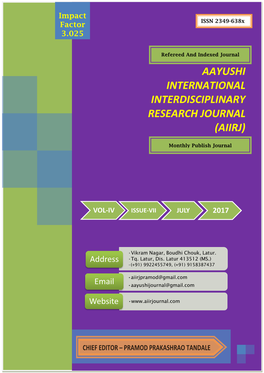 Aayushi International Interdisciplinary Research Journal (AIIRJ) Vol - IV Issue-VII JULY 2017 ISSN 2349-638X Impact Factor 3.025