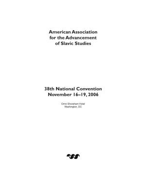 American Association for the Advancement of Slavic Studies 38Th National Convention November 16–19, 2006