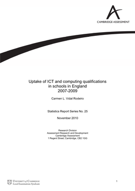 Uptake of ICT and Computing Qualifications in Schools in England 2007-2009