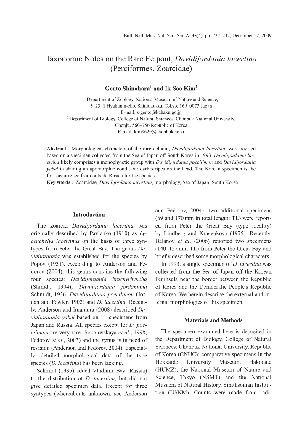 Taxonomic Notes on the Rare Eelpout, Davidijordania Lacertina (Perciformes, Zoarcidae)