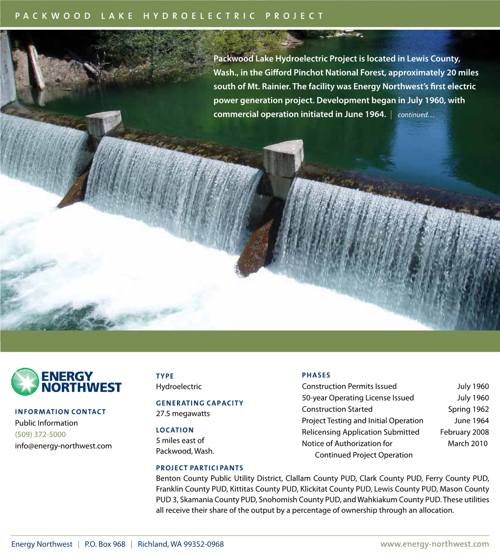 Packwood Lake Hydroelectric Project Is Located in Lewis County, Wash., in the Gifford Pinchot National Forest, Approximately 20 Miles South of Mt
