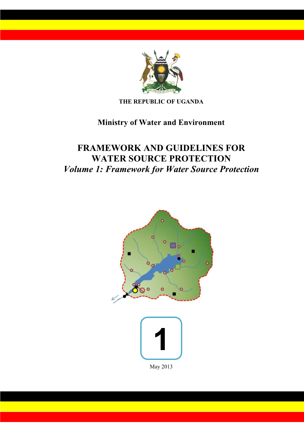 (Volume 1 of Framework and Guidelines for Water Source