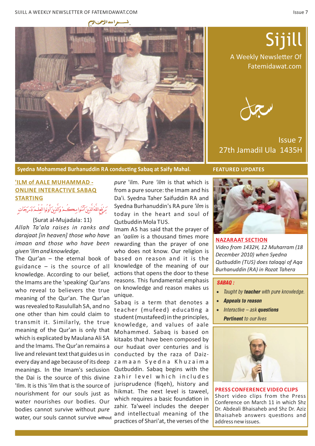 SIJILL a WEEKLY NEWSLETTER of FATEMIDAWAT.COM Issue 7 Sijill a Weekly Newsle�Er of Fatemidawat.Com