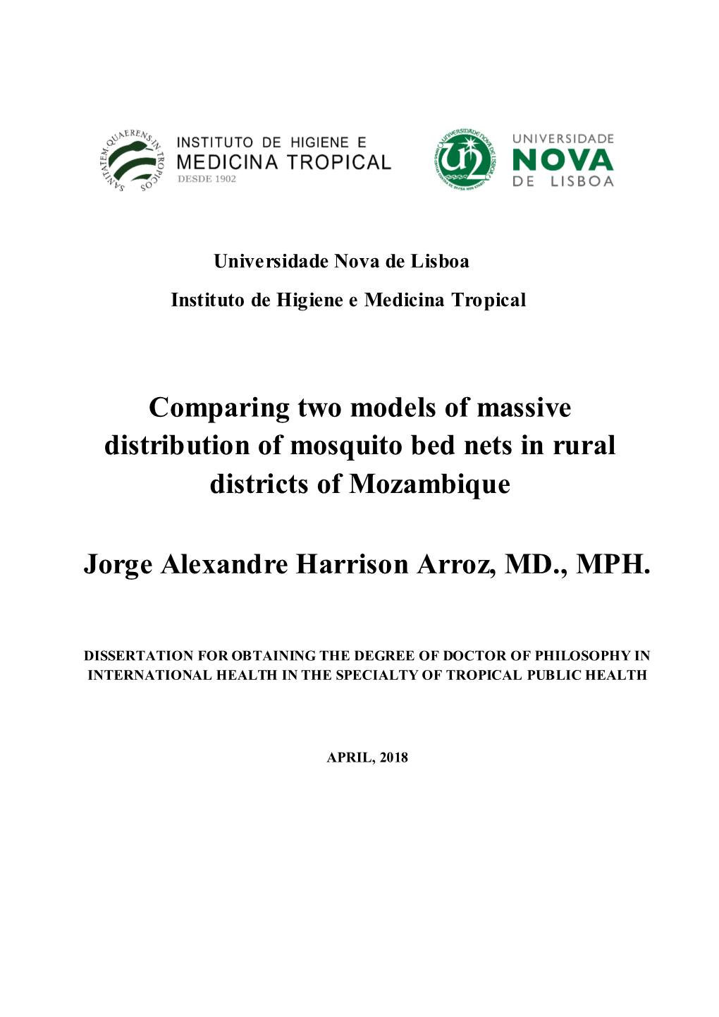 Comparing Two Models of Massive Distribution of Mosquito Bed Nets in Rural Districts of Mozambique