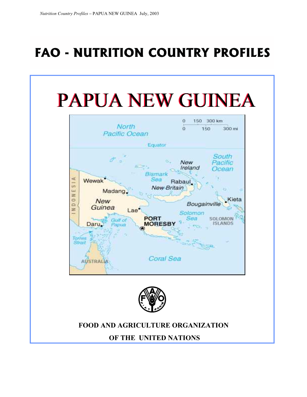 PAPUA NEW GUINEA July, 2003