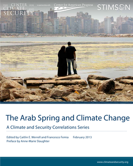 The Arab Spring and Climate Change a Climate and Security Correlations Series
