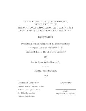 The Slaying of Lady Mondegreen, Being a Study of French Tonal Association and Alignment and Their Role in Speech Segmentation