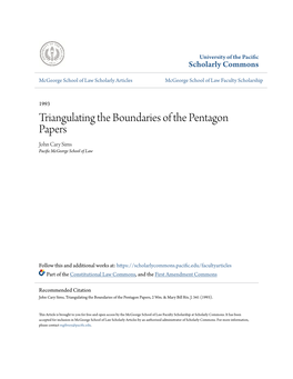 Triangulating the Boundaries of the Pentagon Papers John Cary Sims Pacific Cgem Orge School of Law