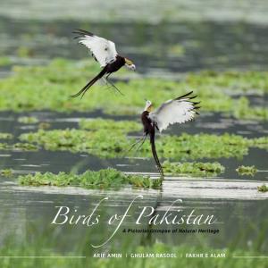 Birds of Pakistan Dedicated to Bird Lovers Anywhere and Everywhere in the World