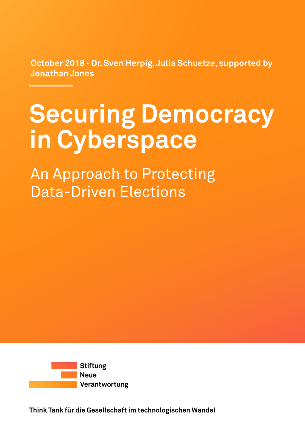 Securing Democracy in Cyberspace an Approach to Protecting Data-Driven Elections