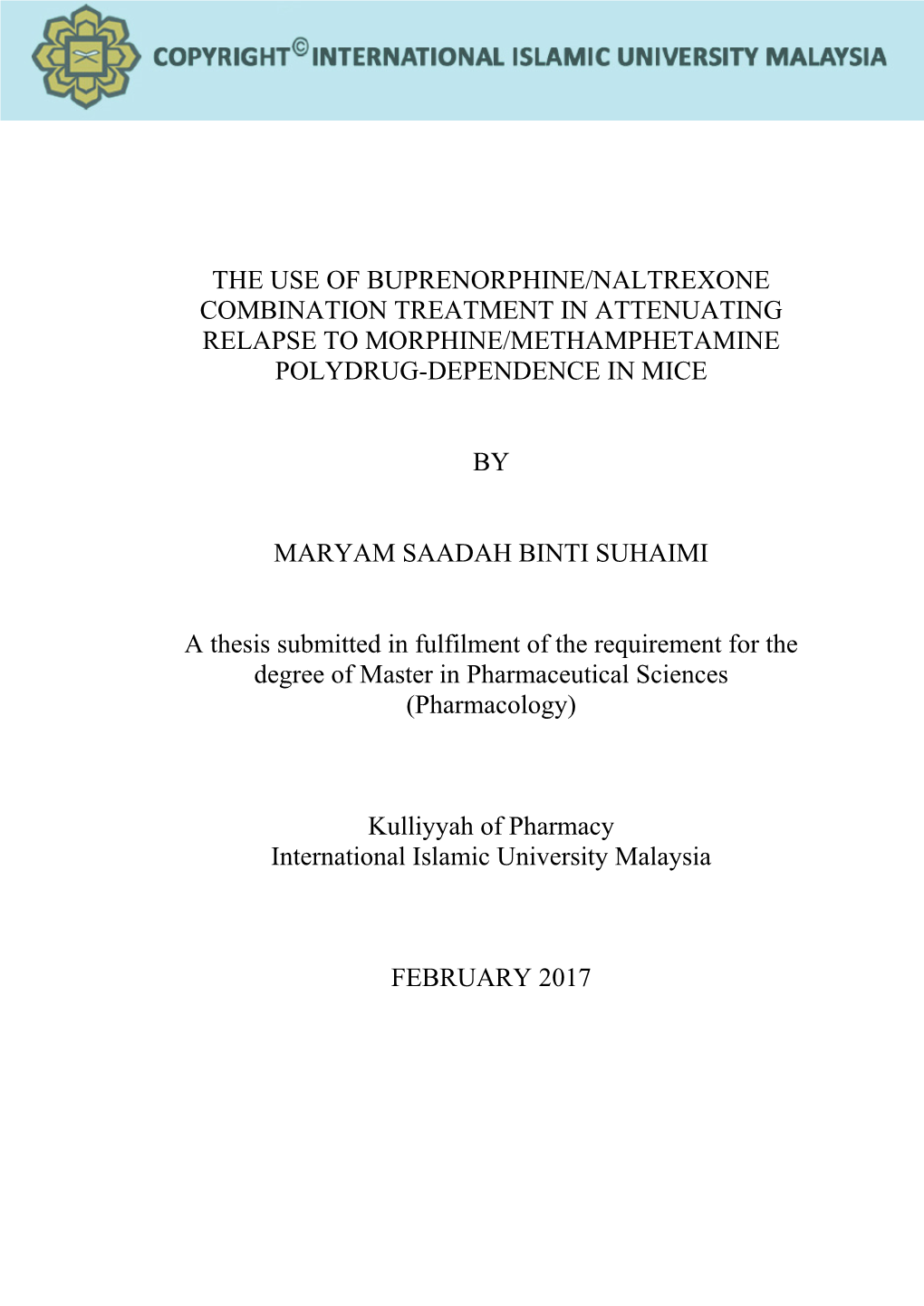 The Use of Buprenorphine/Naltrexone Combination Treatment in Attenuating Relapse to Morphine/Methamphetamine Polydrug-Dependence in Mice