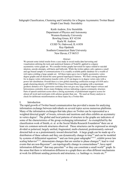 Subgraph Classification, Clustering and Centrality for a Degree Asymmetric Twitter Based Graph Case Study: Suicidality