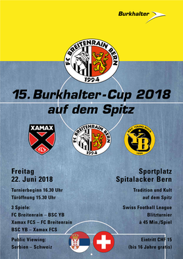 15. Burkhalter -Cup 2018 Auf Dem Spitz