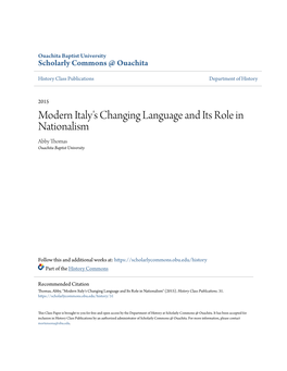 Modern Italy's Changing Language and Its Role in Nationalism Abby Thomas Ouachita Baptist University