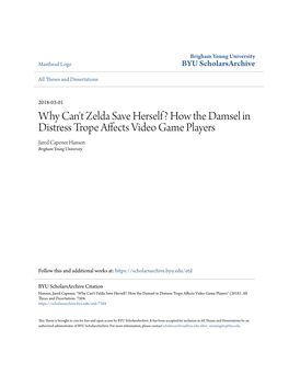 How the Damsel in Distress Trope Affects Video Game Players Jared Capener Hansen Brigham Young University