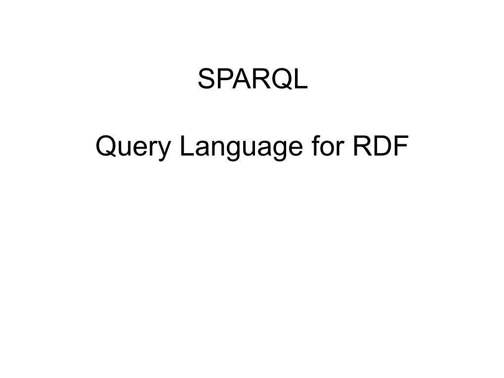 SPARQL Query Language For