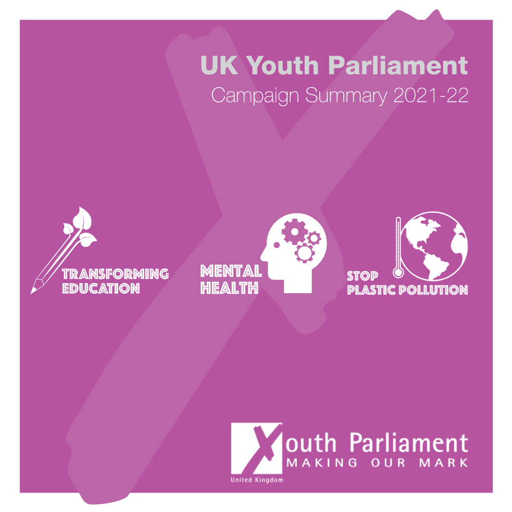 Summary of UK Youth Parliament Campaigns 2021