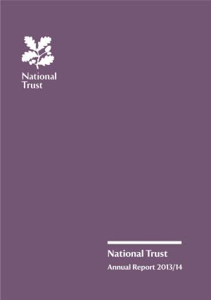 Annual Report 2013/14 the National Trust in Brief