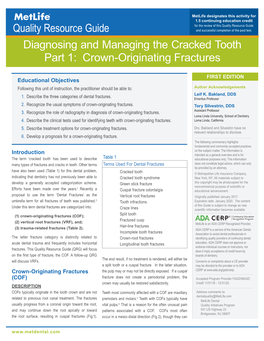 Quality Resource Guide Diagnosing and Managing the Cracked Tooth Part 1: Crown-Originating Fractures