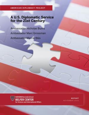 American Diplomacy Project: a US Diplomatic Service for the 21St