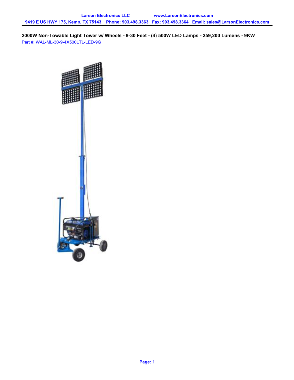 2000W Non-Towable Light Tower W/ Wheels - 9-30 Feet - (4) 500W LED Lamps - 259,200 Lumens - 9KW Part #: WAL-ML-30-9-4X500LTL-LED-9G