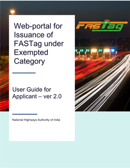 Web-Portal for Issuance of Fastag Under Exempted Category – User Guide for Applicant