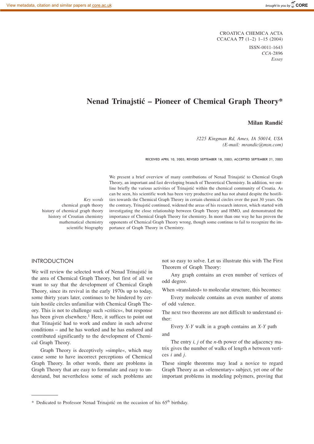 Nenad Trinajsti} – Pioneer of Chemical Graph Theory*