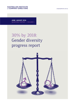 30% by 2018: Gender Diversity Progress Report (Quarterly Report