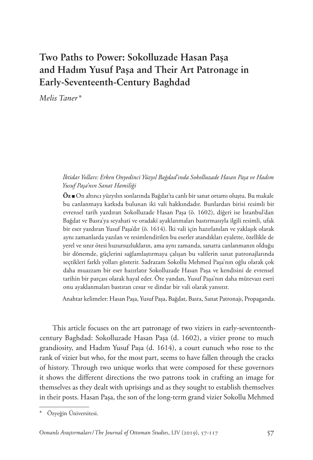 Sokolluzade Hasan Paşa and Hadım Yusuf Paşa and Their Art Patronage in Early-Seventeenth-Century Baghdad Melis Taner*