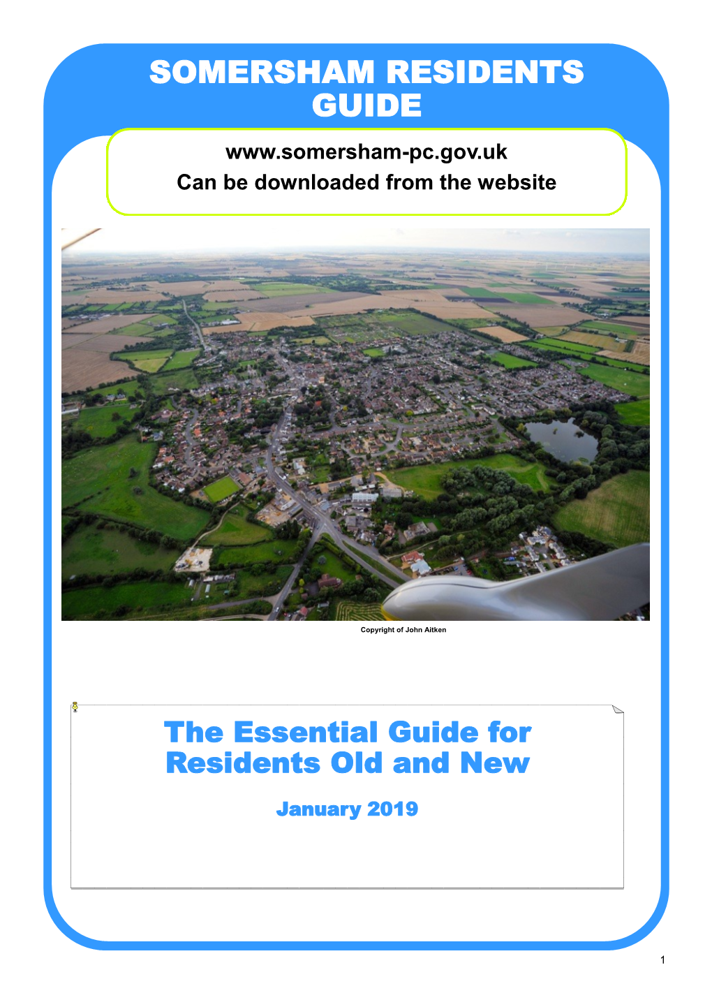 SOMERSHAM RESIDENTS GUIDE Can Be Downloaded from the Website