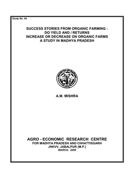 Agro - Economic Research Centre for Madhya Pradesh and Chhattisgarh Jnkvv, Jabalpur (M.P.) March, 2006
