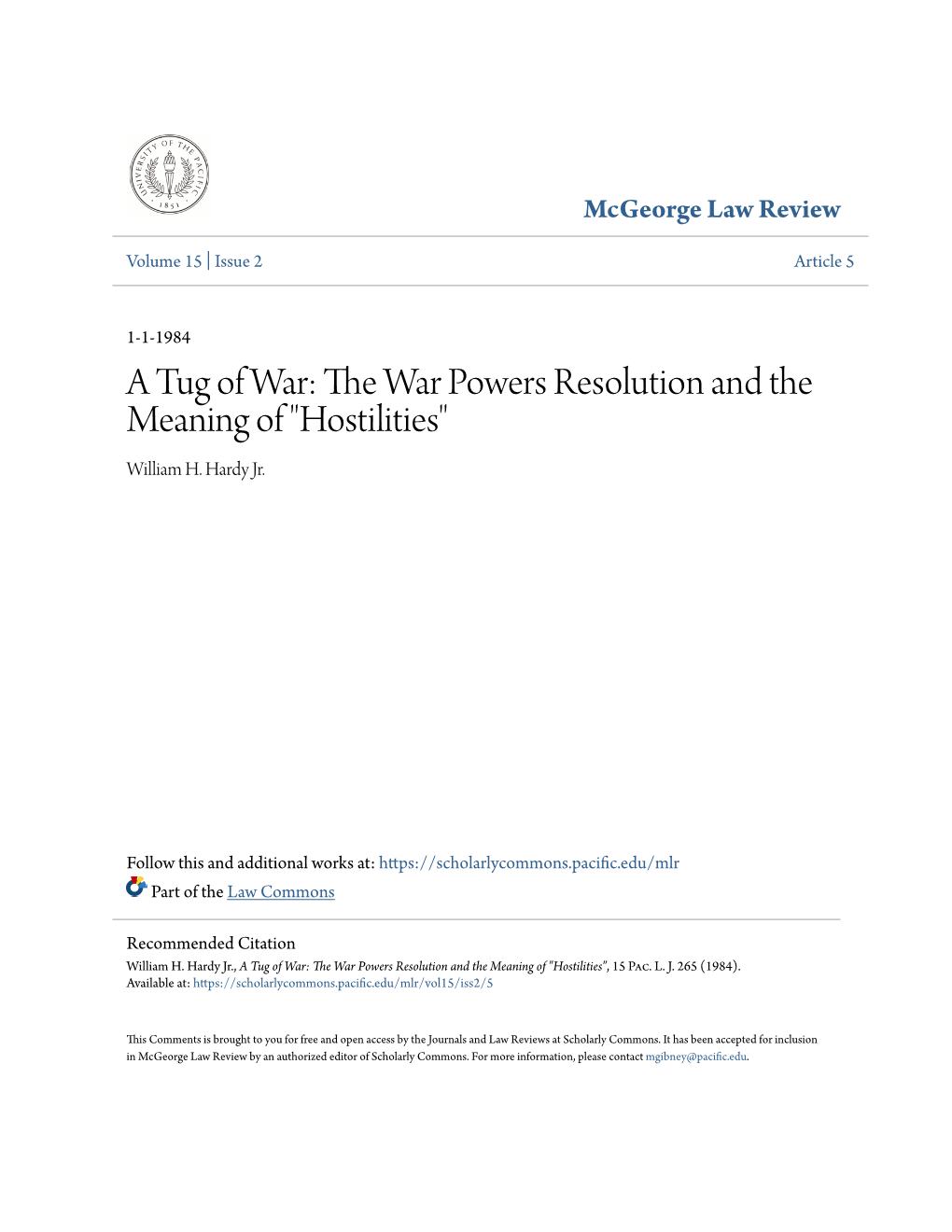 The War Powers Resolution and the Meaning of "Hostilities", 15 Pac