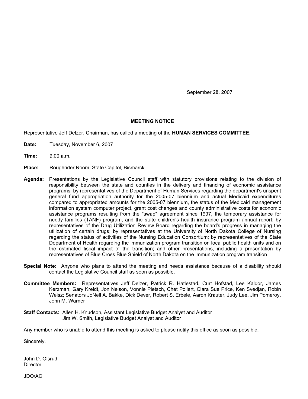 September 28, 2007 MEETING NOTICE Representative Jeff Delzer