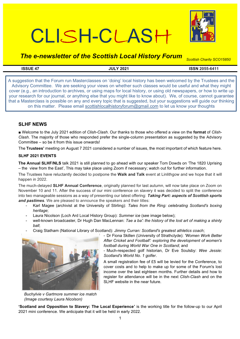 CLISH-CLASH the E-Newsletter of the Scottish Local History Forum Scottish Charity SCO15850 ISSUE 47 JULY 2021 ISSN 2055-6411