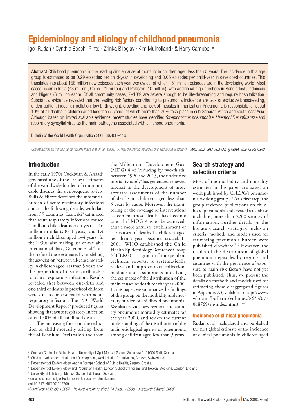 Epidemiology and Etiology of Childhood Pneumonia Igor Rudan,A Cynthia Boschi-Pinto,B Zrinka Biloglav,C Kim Mulholland D & Harry Campbell E